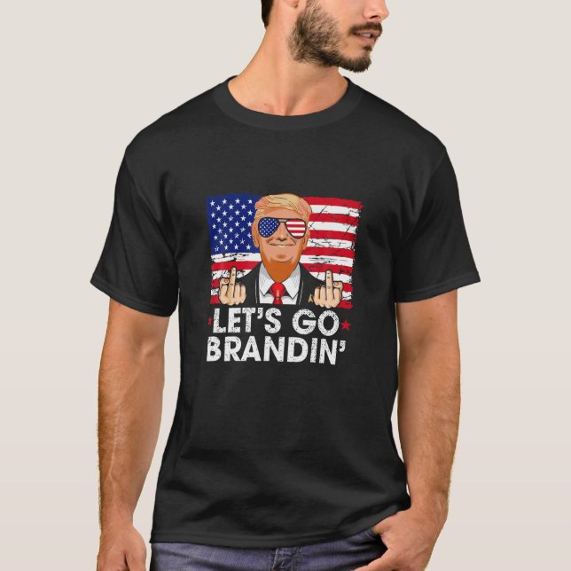 Låt oss Go Brandin'Funny Anti Joe Biden Costume T Shirt (Framsida)