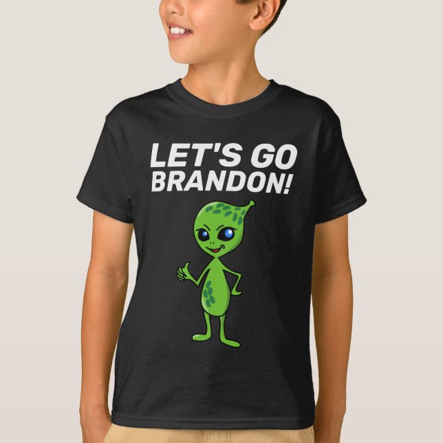 LÅT OSS GO BRANDON! ALIEN BOYS T-SHIRTS (Framsida)