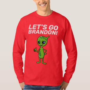LÅT OSS GO BRANDON! ALIEN T-SHIRTS