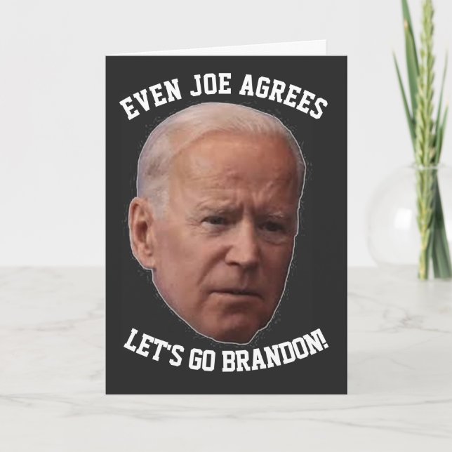 LÅT OSS GO BRANDON BIDEN AGREES BIRTHDAY Card Kort (Framsida)