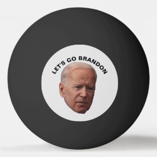 LÅT OSS GO BRANDON BIDEN PING PONG BOLLAR