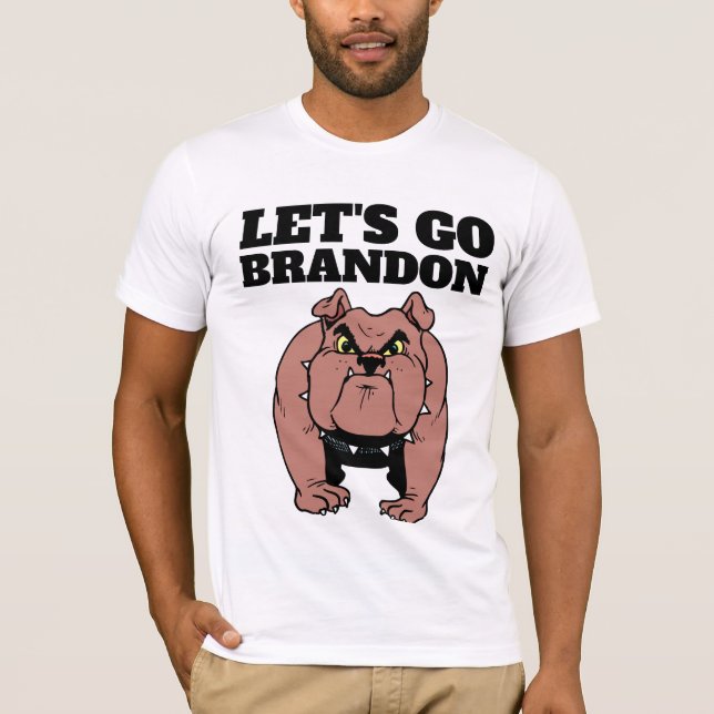 LÅT OSS GO BRANDON BULL DOG t-shirts (Framsida)