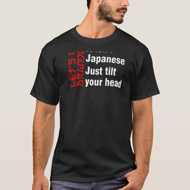 Låt oss Go Brandon Det är inte japanska... T Shirt (Framsida)