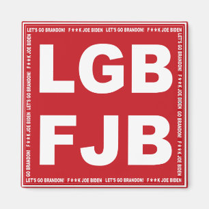 Låt oss Go Brandon! F**k Joe Biden LGB FJB Magnet