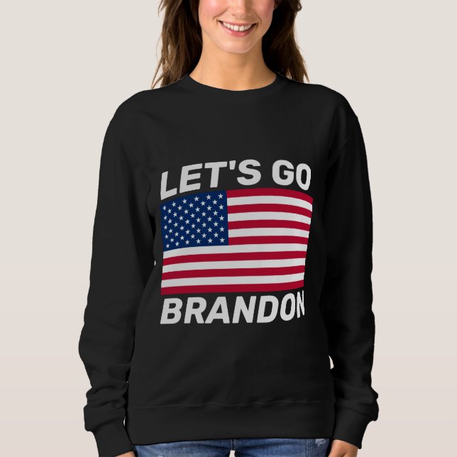LÅT OSS GO BRANDON! FLAGGA T-SHIRTS & SWEATSHIRTSS (Framsida)