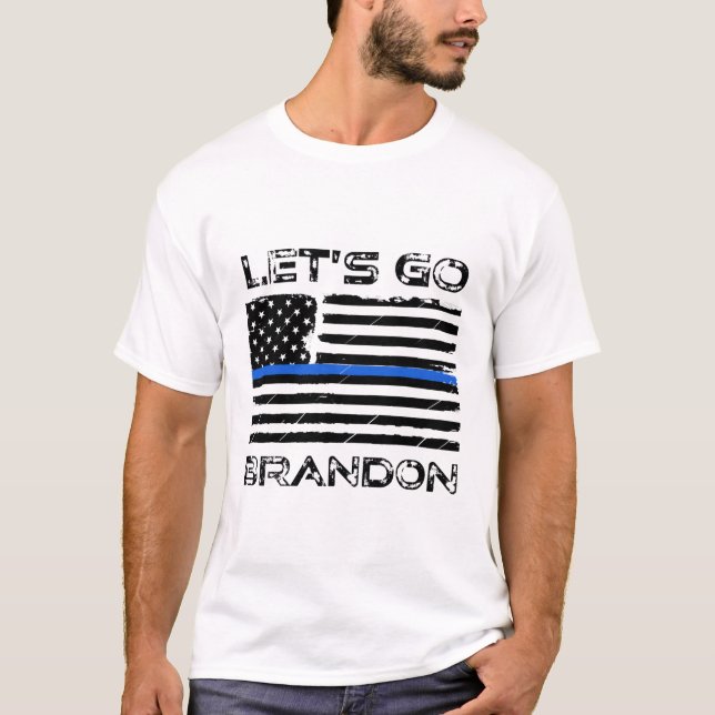 Låt oss Go Brandon Funny Distress Blue Line Flagga T Shirt (Framsida)