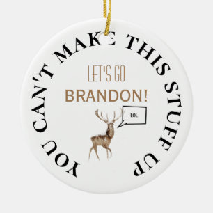 Låt oss Go Brandon Funny LOL-Hjortens anpassade na Julgransprydnad Keramik
