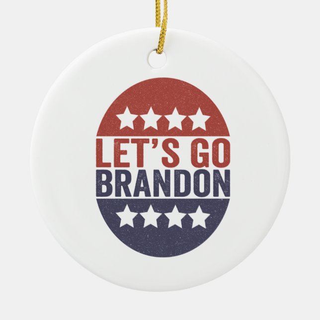 Låt oss go Brandon Funny Patriotic American Flagga Julgransprydnad Keramik (Framsidan)