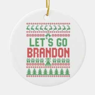 Låt oss Go Brandon Funny Ugly julsötare Julgransprydnad Keramik