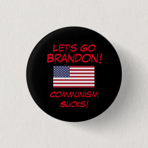 Låt oss Go Brandon! Kommunismen Sucks! Pin Knapp