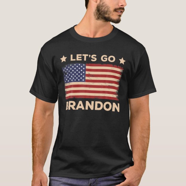 Låt oss Go Brandon Konservativ Anti Liberal US Fla T Shirt (Framsida)