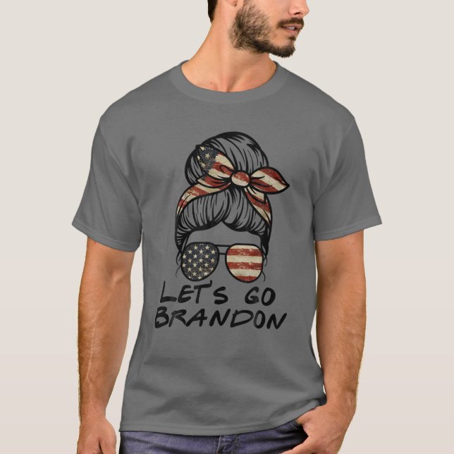 Låt oss Go Brandon, Lets Go Brandon T Shirt (Framsida)