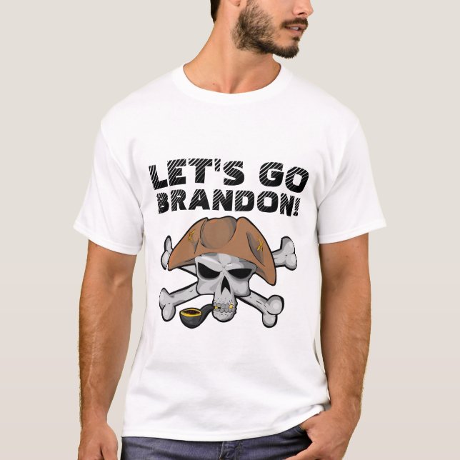 LÅT OSS GO BRANDON! PIRAT T-SHIRT (Framsida)