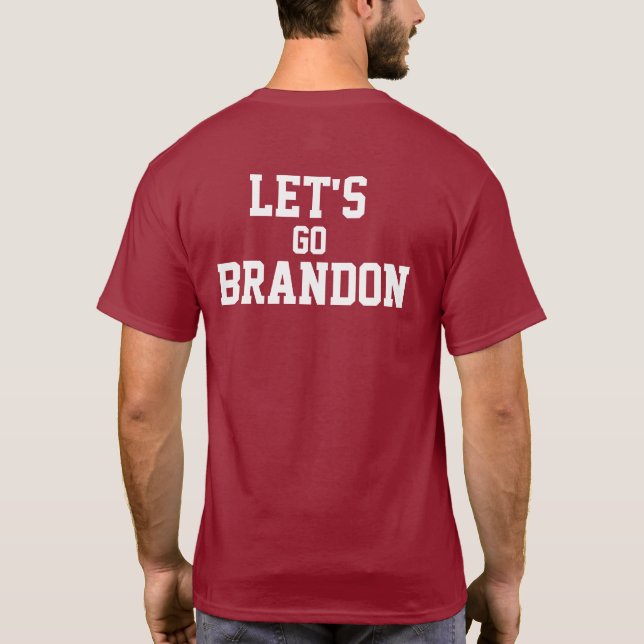 "Låt oss Go Brandon" T-Shirt (Baksida)