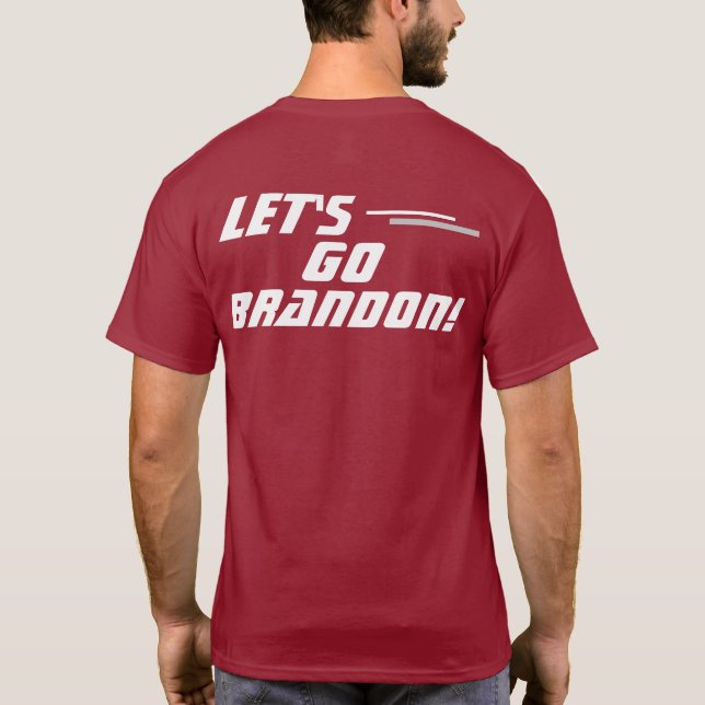 "Låt oss Go Brandon" T-Shirt (Baksida)