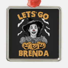 Låt oss Go Brenda Spooky Halloween Kamala Harris Julgransprydnad Metall