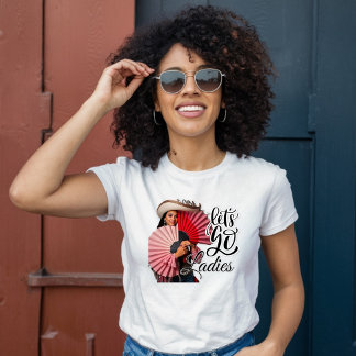 Låt oss Go Dam - Cowgirl med Fläkt T Shirt