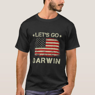 Låt oss Go Darwin Vintage American Flagga Patrioti T Shirt