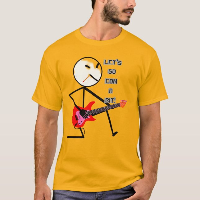 LÅT OSS GO EDM a BIT Unisex T-Shirt (Framsida)