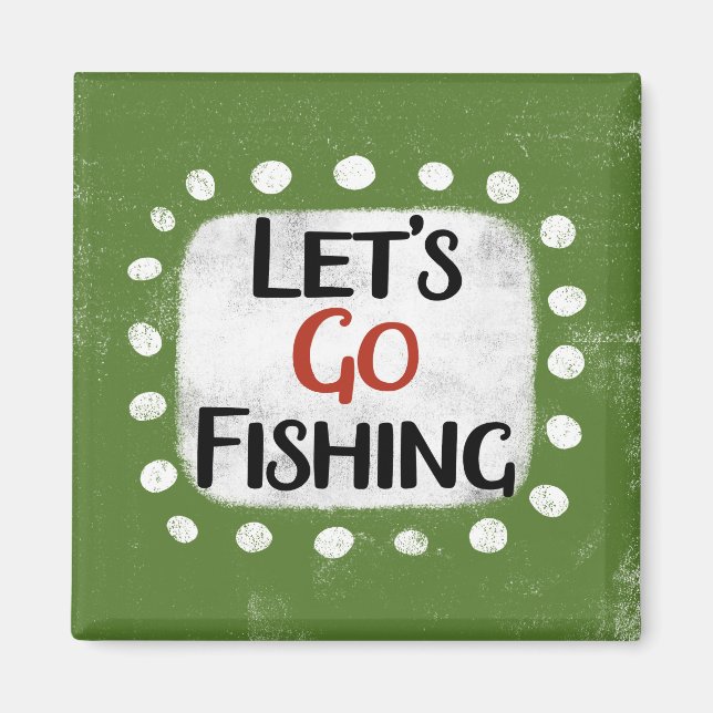 Låt oss Go Fishing Refrigerator Magnet (Framsidan)