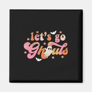 Låt oss Go Ghouls Cute Ghost Boo Funny Halloween W Magnet