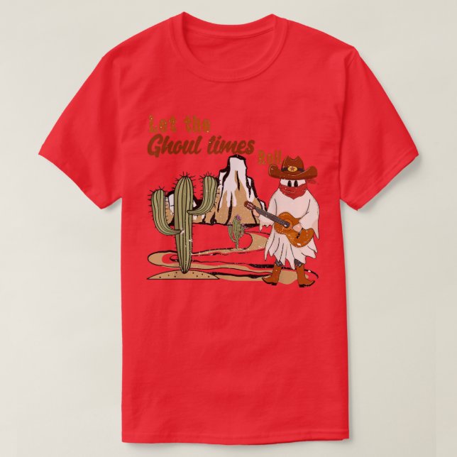 Låt oss Go Ghouls, Funny Western Ghost Cowboy, Ret T Shirt (Design framsida)