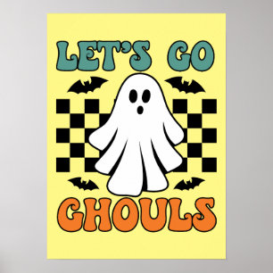Låt oss Go Ghouls - Ghost - Funny Halloween Poster