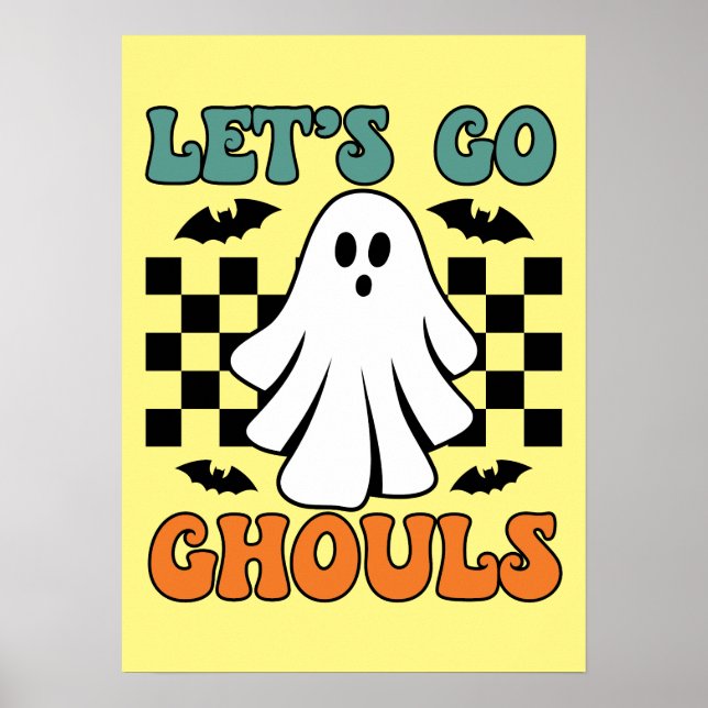 Låt oss Go Ghouls - Ghost - Funny Halloween Poster (Framsidan)