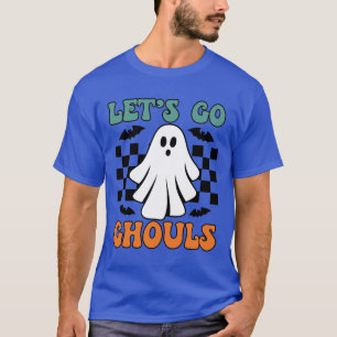 Låt oss Go Ghouls - Ghost - Funny Halloween T Shirt