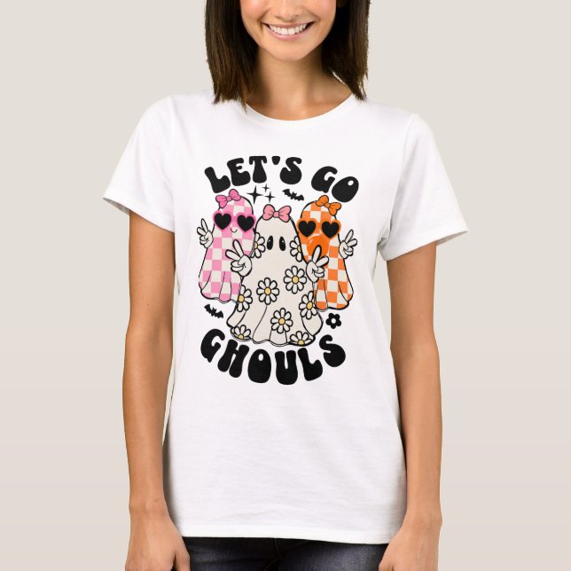 Låt oss Go Ghouls Halloween Ghost Blommigt Spooky  T Shirt (Framsida)