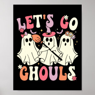 Låt oss Go Ghouls Halloween Ghost Costume Retro Gr Poster