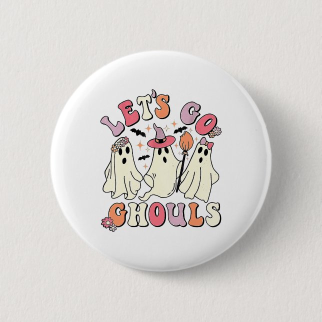 Låt oss Go Ghouls Halloween Ghost Knapp (Framsida)