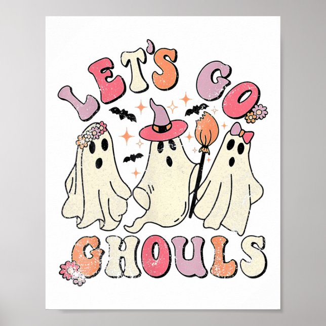 Låt oss Go Ghouls Halloween Ghost Outfit Costume R Poster (Framsidan)