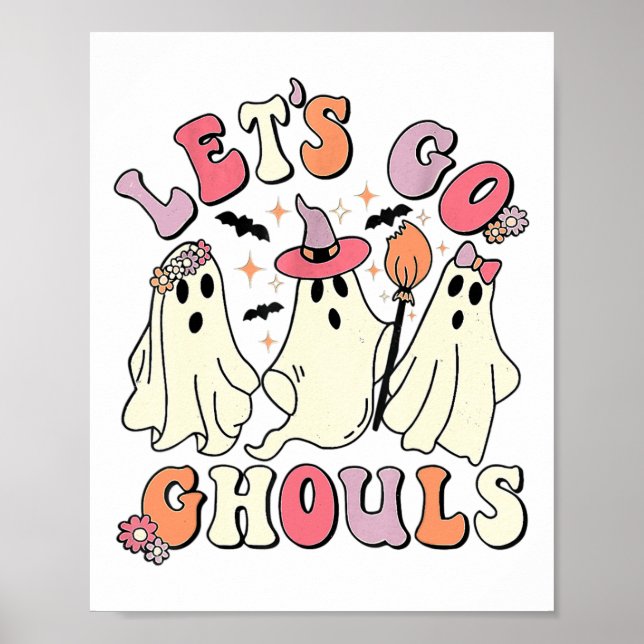 Låt oss Go Ghouls Halloween Ghost Poster (Framsidan)