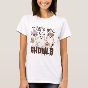 Låt oss Go Ghouls Halloween T Shirt