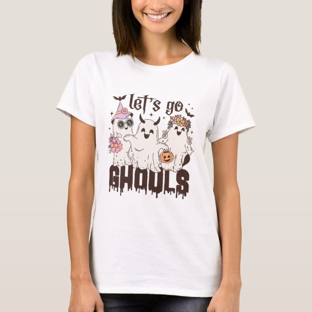 Låt oss Go Ghouls Halloween T Shirt (Framsida)