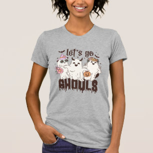 "Låt oss Go Ghouls" T Shirt