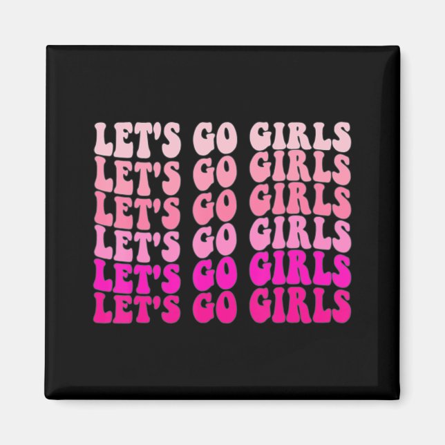 Låt oss Go Girls Bachelorette Resa Retro Möhippa P Magnet (Framsidan)
