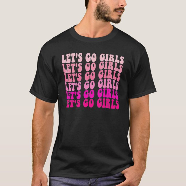 Låt oss Go Girls Bachelorette Resa Retro Möhippa P T Shirt (Framsida)