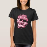 Låt oss Go Girls Cowgirl Bachelorette Party Tee He<br><div class="desc">Låt oss Go Girls Cowgirl Bachelorette Party Tee Hen Party 4</div>