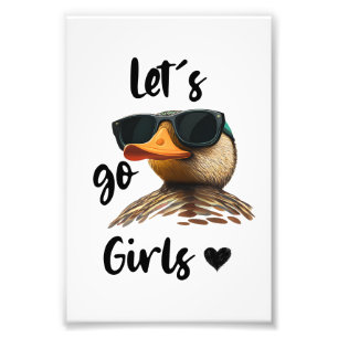 Låt oss Go Girls Heart-nuny Anka Wearing Sunglasse Fototryck