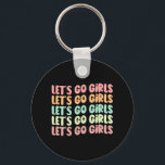 Låt oss Go Girls Women Bachelorette Party Bride We Nyckelring<br><div class="desc">Låt oss Go Girls Women Bachelorette Party Bride Bröllop</div>