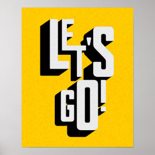 Låt oss Go inspirational Modern Motivation Poster