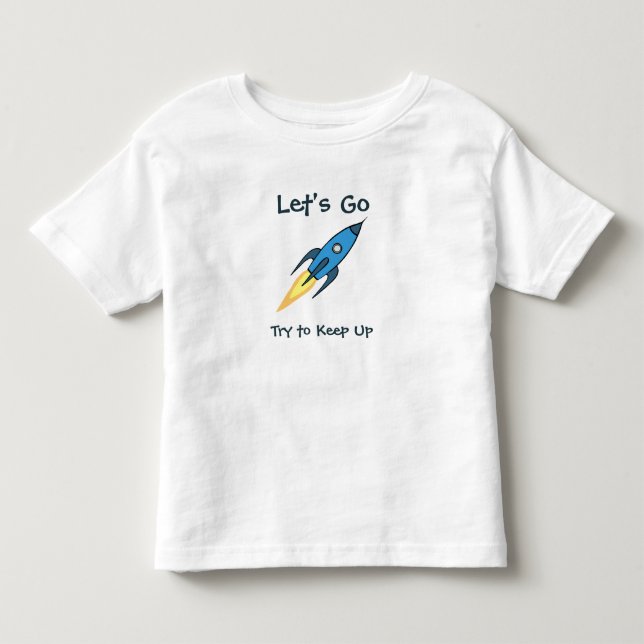 LÅT OSS GO Motivational Blue Rocket Frakt Rymden Tee (Framsida)