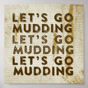 Låt oss Go Mudding Poster