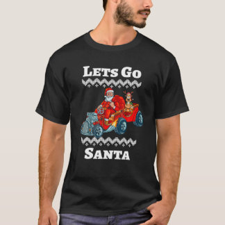 Låt oss Go Santa Driving A Tävling Car Funny jul T Shirt
