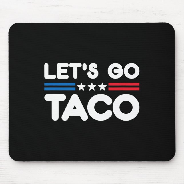 Låt oss Go Taco10 Musmatta (Framsidan)
