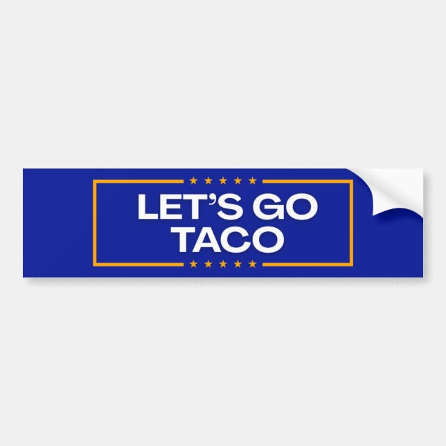 LÅT OSS GO TACO Bumper Sticker Bildekal (Framsidan)