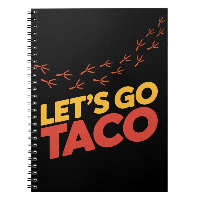 Låt oss Go TACO Chicken-fotavtryck Anteckningsbok (Framsidan)