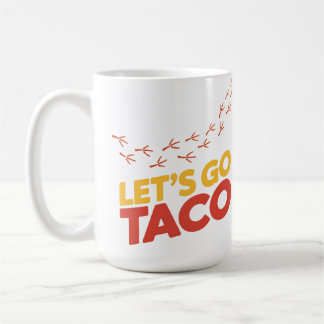 Låt oss Go TACO Chicken-fotavtryck Kaffemugg